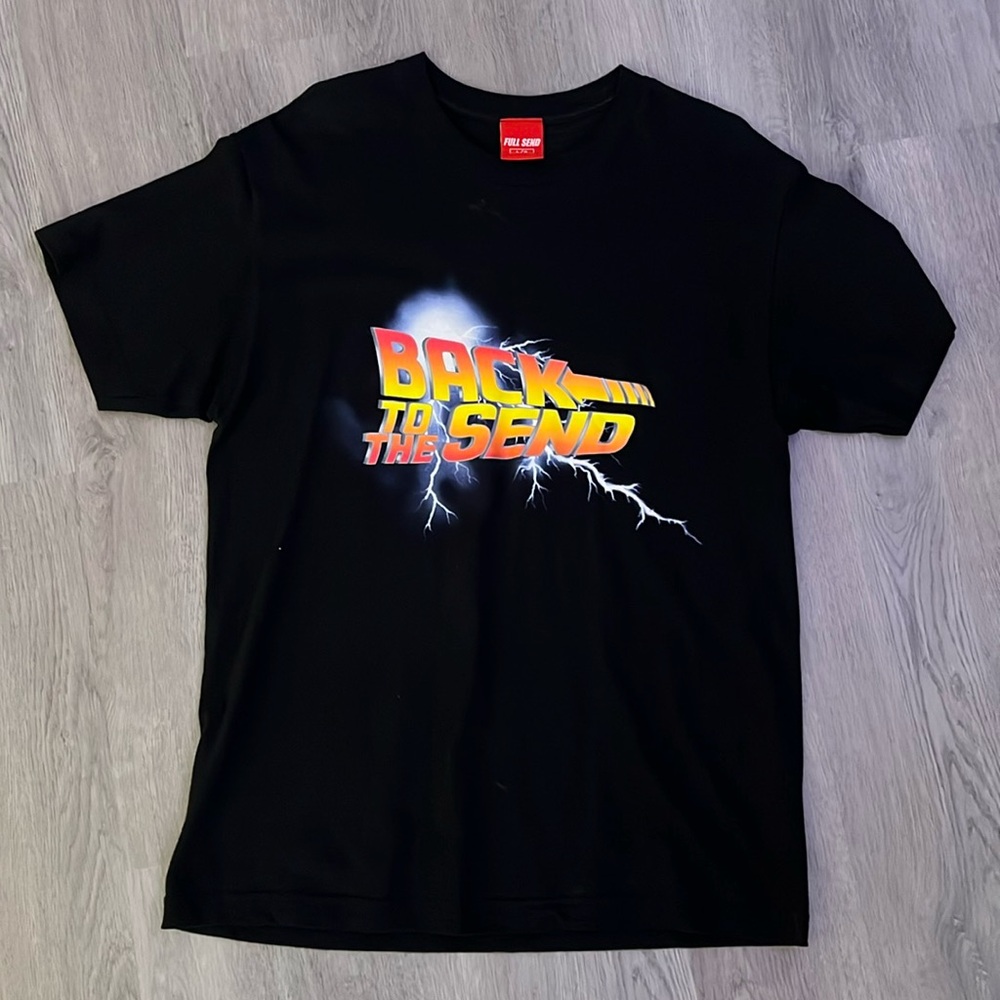 FULL SEND ( back to the send ) size large
